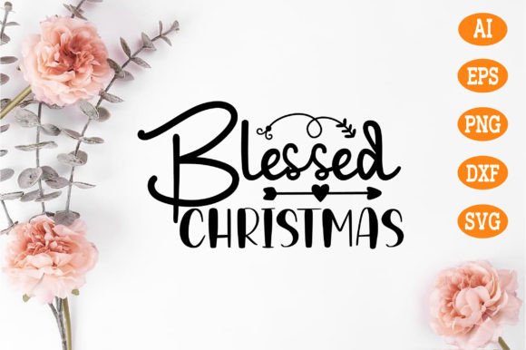 Blessed Christmas Svg: Graphics and Crafts for Modern Branding