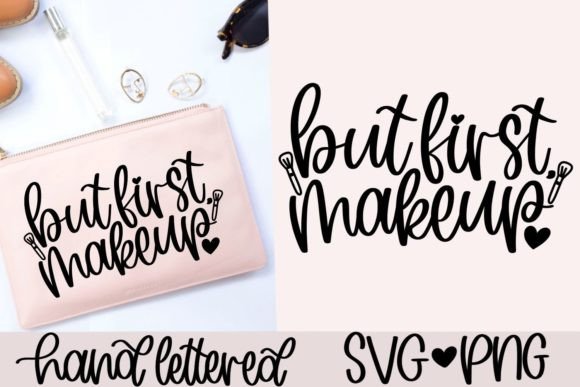 But First Makeup SVG: A Crafts and Graphics Review