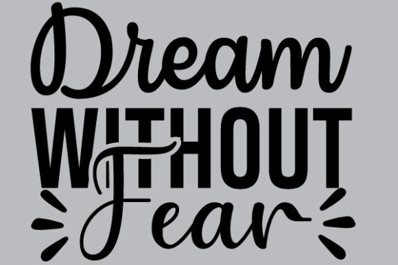 Draming Without Fear Graphics and Print Templates Review