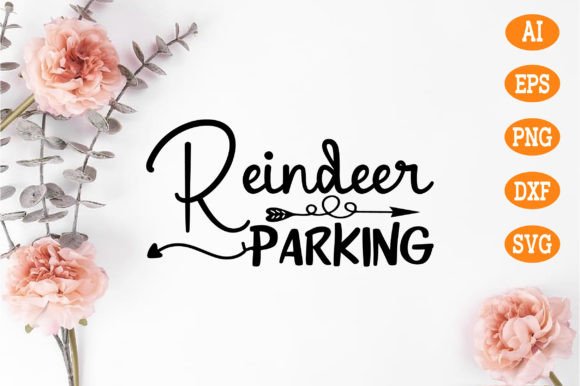 Reindeer Parking Svg: A Graphics and Crafts Review for Marketers