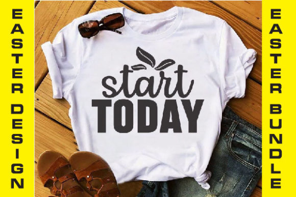 Start Today Graphics for Print Templates and Handmade Crafts